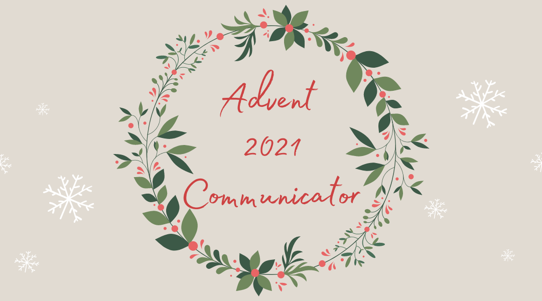 Advent 2021 Communicator