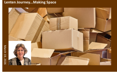 Lenten Journey…Making Space